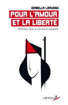 Pour l'amour et la liberté - militantes dans la révolution e