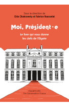 Moi président, moi président(e)