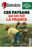 L'histoire n°526 : ces paysans qui ont fait la france - décembre 2024