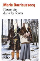 Notre vie dans les forêts