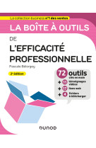 La boîte à outils de l'efficacité professionnelle - 2e éd.