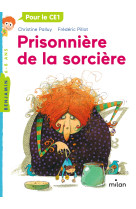 Prisonnière de la sorcière