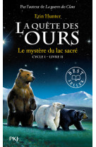 La quête des ours cycle i - tome 2 le mystère du lac sacré