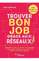 Trouver le bon job grâce au(x) réseau(x) 8e édition