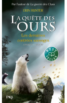 La quête des ours cycle i - tome 4 les dernières ccontrées sauvages