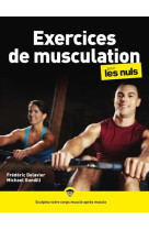 Exercices de musculation pour les nuls, 2e éd