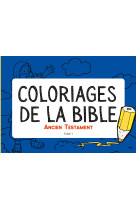 Coloriages de la bible - ancien testament - tome 1