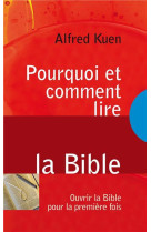 Pourquoi et comment lire la bible