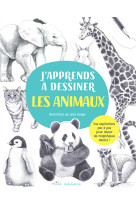 J’apprends à dessiner les animaux