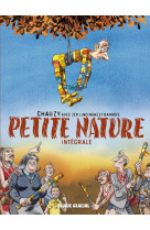 Petite nature intégrale