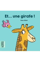 Et une girafe !