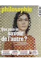 Philosophie magazine n°185 : que puis-je savoir de l’autre ? - décembre 2024