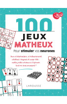 100 jeux matheux pour stimuler vos neurones