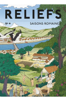 Revue reliefs - hors-série saisons romaines