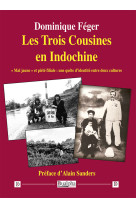 Les trois cousines en indochine