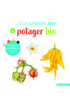 Le calendrier 2024 du potager bio