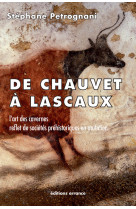 De chauvet à lascaux