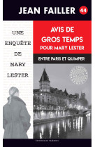 Avis de gros temps pour mary lester