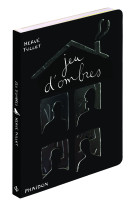 Jeu d'ombres