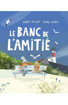 Le banc de l'amitié