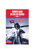 Femmes dans un ciel de guerre - tome 2