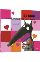 Le loup qui cherchait une amoureuse