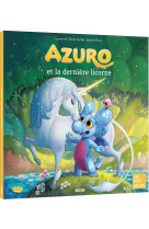 Azuro et la dernière licorne