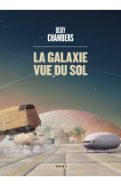 La galaxie vue du sol