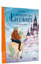 Le maître des licornes - tome 9 - la cité des étoiles