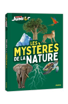 Les mystères de la nature - science & vie junior