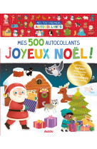 Mes tout premiers autocollants - 500 autocollants joyeux noël !