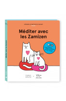 Méditer avec les zamisen - apprendre les émotions