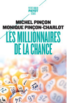 Les millionnaires de la chance