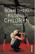 Something is killing the children tome 3