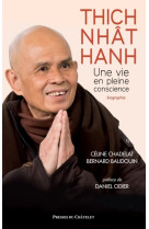 Thich nhât hanh - une vie en pleine conscience