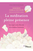 La méditation pleine présence