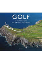 Golf, le tour du monde des parcours d'exception