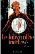 Le labyrinthe inachevé