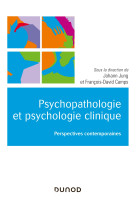 Psychopathologie et psychologie clinique - perspectives contemporaines