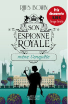 Son espionne royale mène l'enquête - tome 1 prix découverte - tirage limité