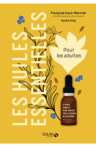 Les huiles essentielles pour les adultes