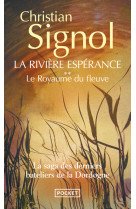 La rivière espérance - tome 2 le royaume du fleuve