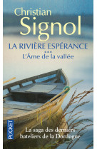 La rivière espérance - tome 3 l'âme de la vallée