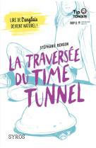 La traversée du time tunnel