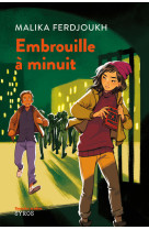 Embrouille à minuit