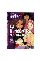 Kinra girls - la rencontre des kinra girls - tome 1