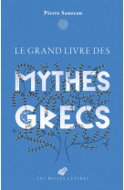 Le grand livre des mythes grecs