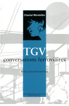 Tgv, conversations ferroviaires