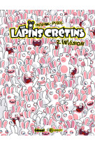 The lapins crétins - tome 02