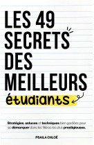 Les 49 secrets des meilleurs étudiants